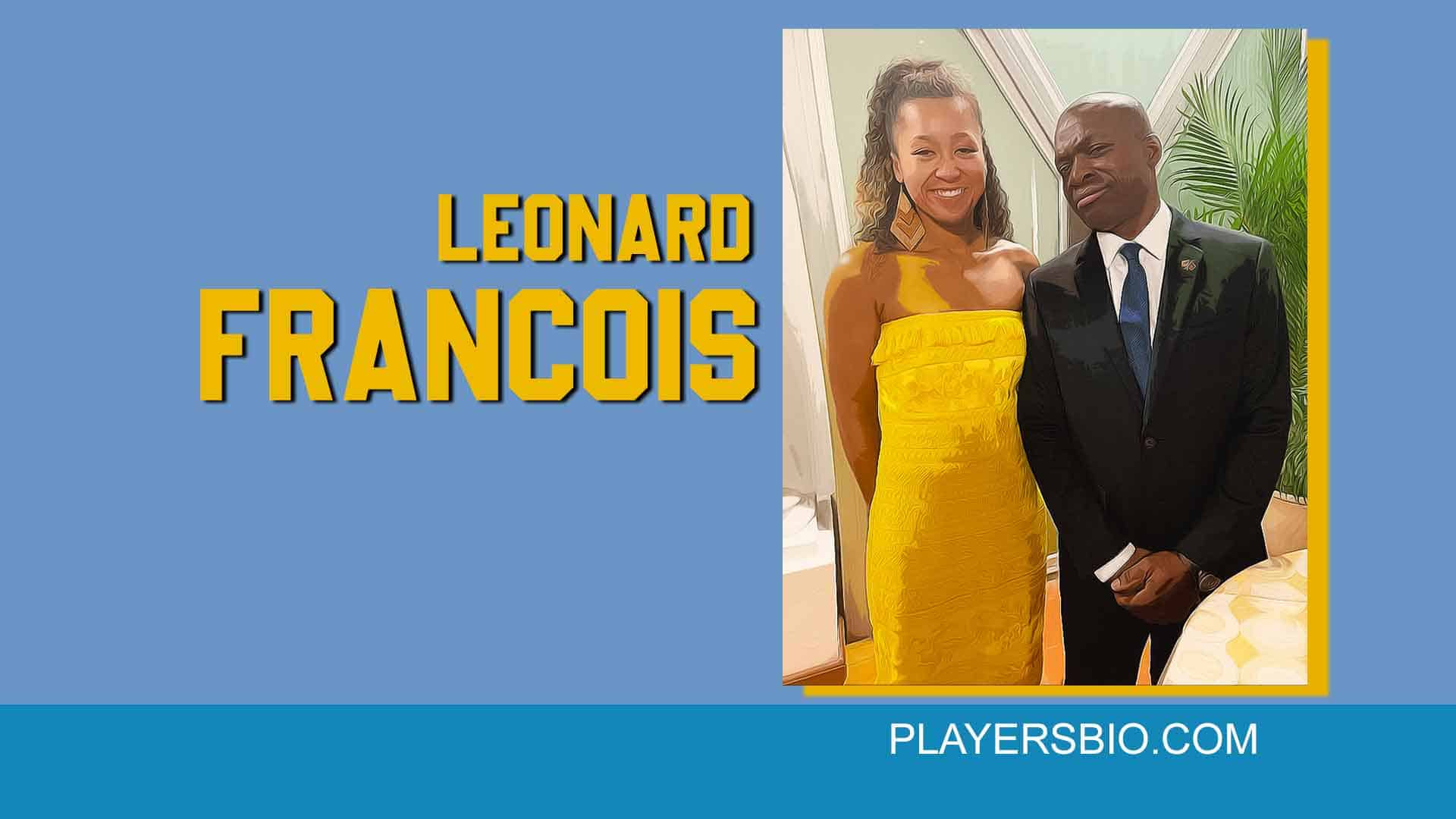 Leonard Francois: The Man Behind World Champion Naomi Osaka's Success